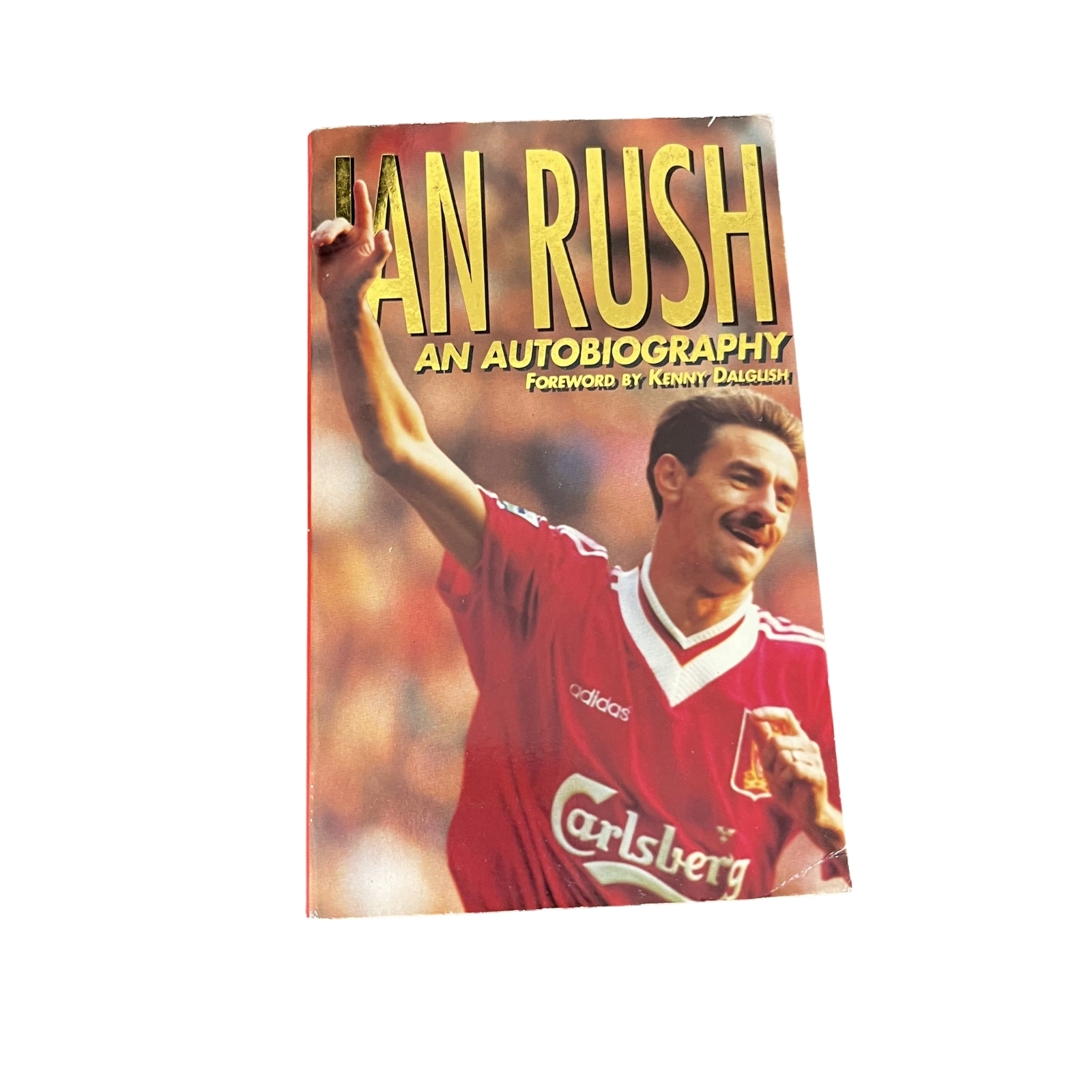 Carte Ian Rush An Autobiografy